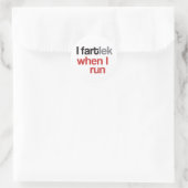 I FARTlek when I © - FARTlek走スおもしろいティッカー ラウンドシール (バッグ)