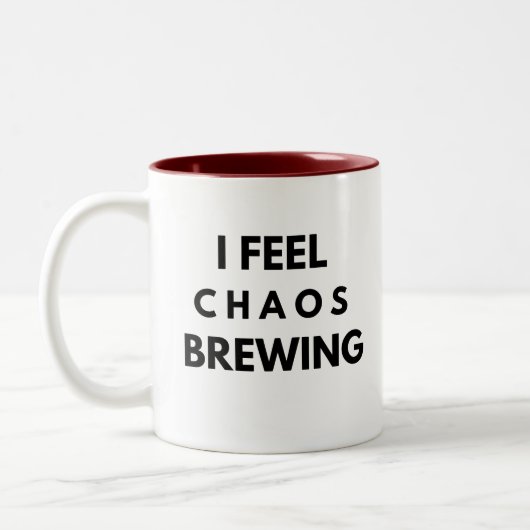 I Feel Chaos Brewing – Funny Anxiety ツートーンマグカップ (左)