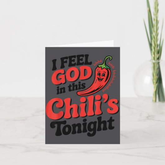 I Feel God In This Chili S Tonight.  カード (正面)