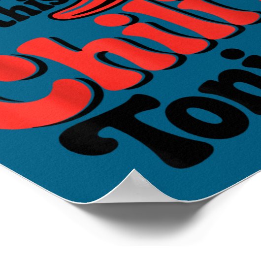 I Feel God In This Chili S Tonight.  ポスター (角)