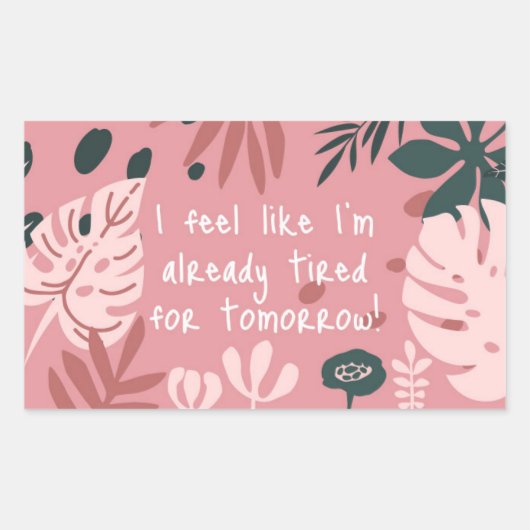 I Feel Like... Sticker 長方形シール (正面)