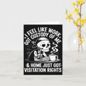 I Feel Like Work Got Custody Anel Custody Of Me Fu カード (黄色い花)