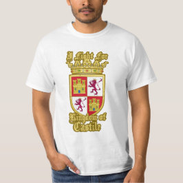 I fight for Kingdom of Castile - EmperorsandKings Tシャツ