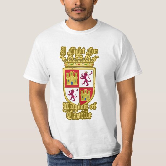 I fight for Kingdom of Castile - EmperorsandKings Tシャツ (正面)