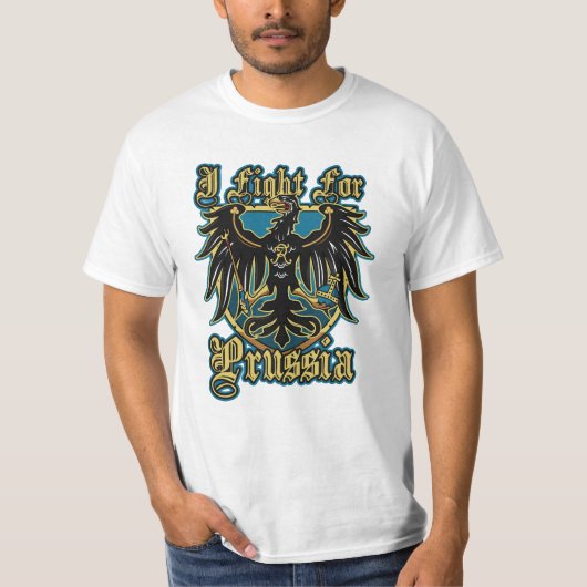 I fight for Prussia - EmperorsandKings Tシャツ (正面)