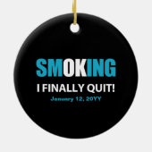 I Finally やめ - ストップ喫煙報酬 セラミックオーナメント (裏面)