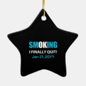 I Finally やめ - ストップ喫煙報酬 セラミックオーナメント (裏面)