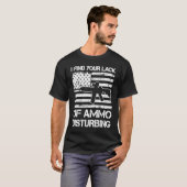 I Find Your Lack Of Ammo Disturbing USA Flag AR15 Tシャツ (正面フル)