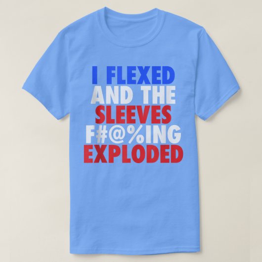 I Fleed The Sleeves F@ing Eploded Patriotic Funny Tシャツ (デザイン正面)