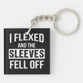 I Flexed And Sleeves Fell Off キーホルダー (裏面)