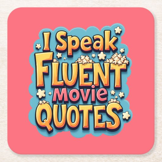 I Fluent話 Movie引用文レトロポップ・アートのアート スクエアペーパーコースター (正面)
