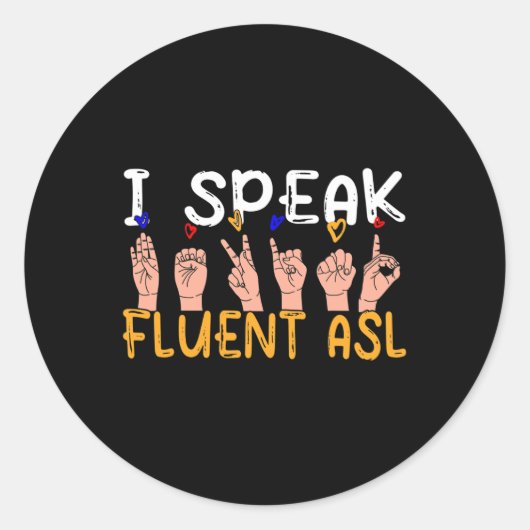 I fluent 話 ASL – 手話盲ろう認識度 ラウンドシール (正面)