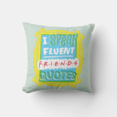 I Fluent 話 FRIENDS™引用文- Peephole クッション (正面)