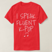 I Fluent 話 KPop Tシャツ (デザイン正面)