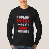I Fluent 話 Sign Language ASL Interpreter ASL S Tシャツ (正面)