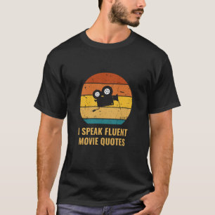 I Fluent Movie話引用文のヴィンテージおもしろいムービー Tシャツ