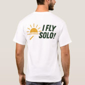 I_FLY_SOLO_Dawn_of_Solo_Flight! Tシャツ (裏面)
