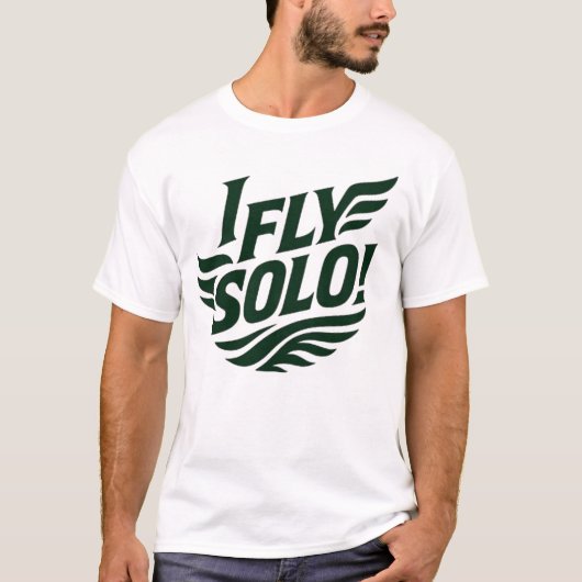 I_FLY_SOLO_Winged_Freedom_Solo_Soar! Tシャツ (正面)