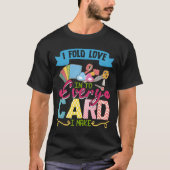 I Fold Love Into Every Card I Make Scrapbooking Tシャツ (正面)