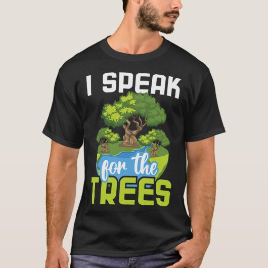 I For 話 The Trees - Environmental Protection E Tシャツ (正面)