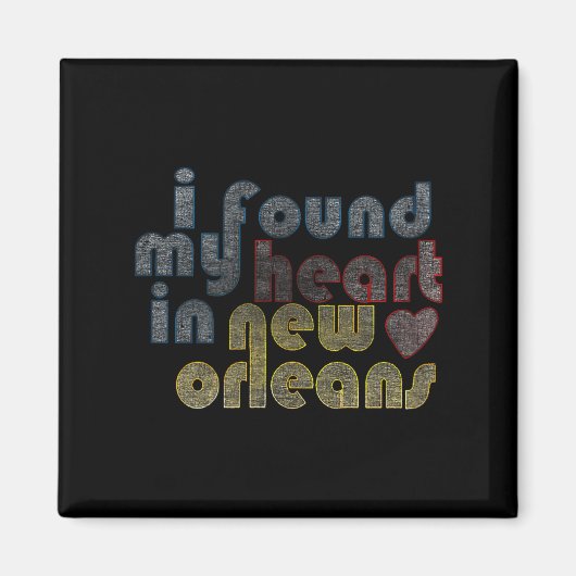 I Found My Heart In New Orleans  マグネット (正面)