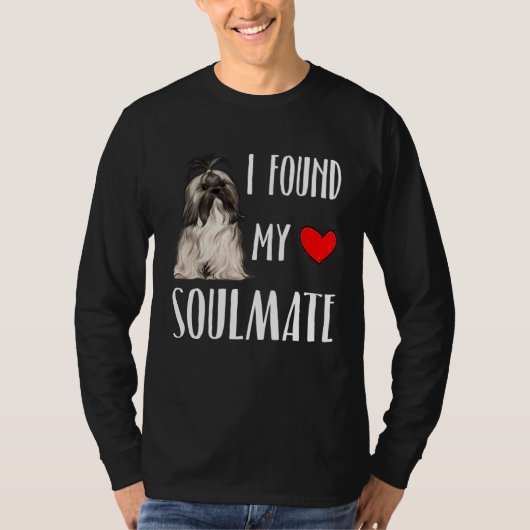 I Found My Soulmate Lhasa Apsos Dog  Best Friend Tシャツ (正面)