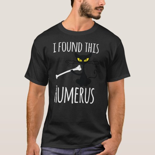 I Found This Humerus Funny Cat Halloween Costume Tシャツ (正面)
