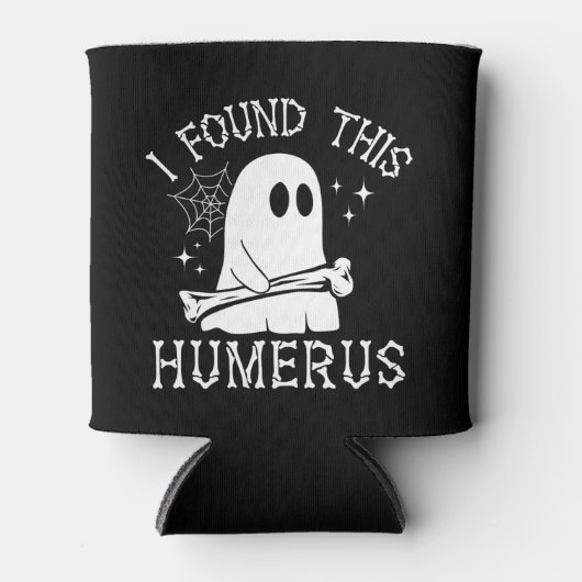 I Found This Humerus Funny Nurse 缶クーラー (正面)