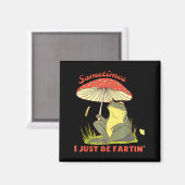 I Frog Fartin Just Sometimes Magic マグネット (正面/裏面)