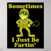 I Frog Humor Sarcastic Sometimes Just Fartin ポスター (正面)
