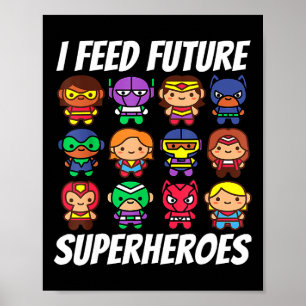 I Future 食べ物を与え Superheroes School Lunch Lady Squa ポスター