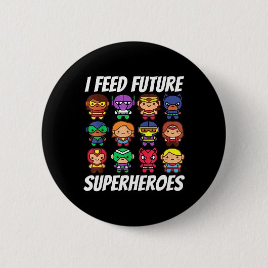 I Future 食べ物を与え Superheroes School Lunch Lady Squa 缶バッジ (正面)