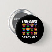 I Future 食べ物を与え Superheroes School Lunch Lady Squa 缶バッジ (正面&裏面)