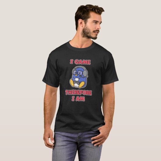 I Game Therefore I Am Cute Gamer Headset Penguin Tシャツ (正面フル)