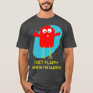 I Get Flappy When Im Happy Funny Autism Tシャツ