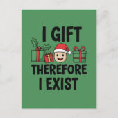 I Gift Therefore I Exist Christmas ポストカード (正面)