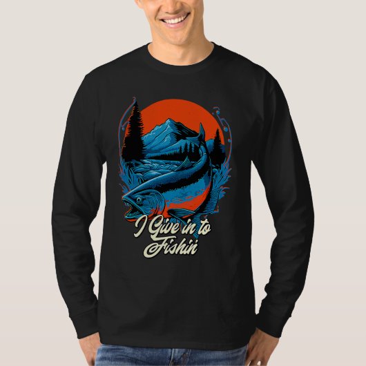 I Give in to Fishin' Lifestyle Ocean Habits Sea Fi Tシャツ (正面)