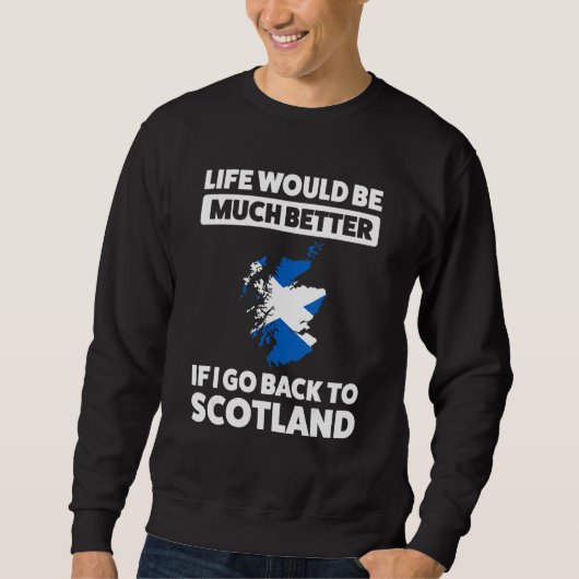 I go back to Scotland Scotland スウェットシャツ (正面)