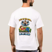 "I Go To The Gym… In My Head" Tシャツ (裏面)