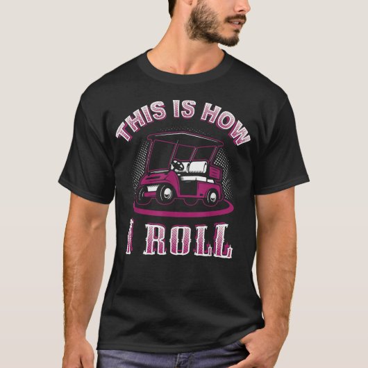 I Golf Cart 転が I How Tシャツ (正面)
