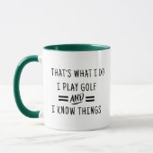 I Golf & I Know Things Mug - Funny Coffee Cup マグカップ (左)