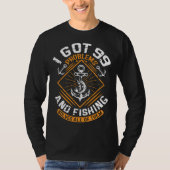 I Got 99 Problems And Fishing Solves All Of Them F Tシャツ (正面)