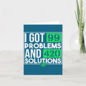 I Got 99 Problems And Solutions Funny Weed Quotes  カード (正面)