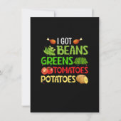 I Got Beans Greens Potatoes Tomatoes Funny Thanksg 招待状 (正面)