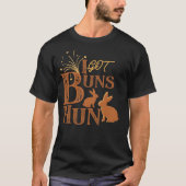 I Got Buns, Hun Bunny Tシャツ (正面)