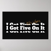 I Got Five On It 90s Lyric ポスター (正面)