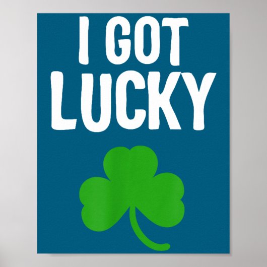 I Got Lucky Dad St Patricks Day Pregnancy Announce ポスター (正面)