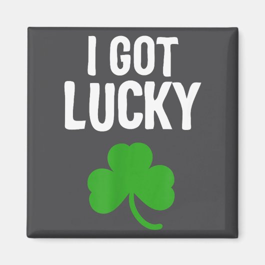 I Got Lucky Dad St Patricks Day Pregnancy Announce マグネット (正面)