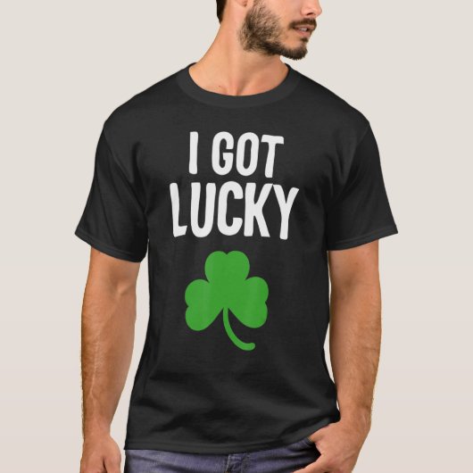 I Got Lucky Dad St Patricks Day Pregnancy Announce Tシャツ (正面)