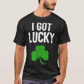 I Got Lucky Dad St Patricks Day Pregnancy Announce Tシャツ (正面)